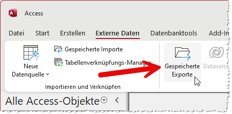 Im Ribbon befindet sich ein Button namens Gespeicherte Exporte.
